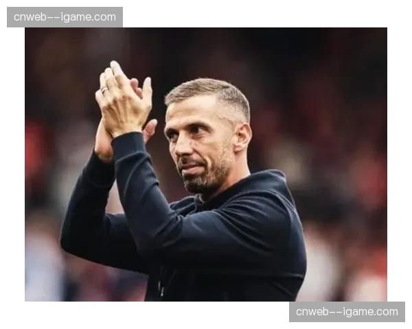 镜报：狼队主帅加里-奥尼尔进入英格兰队新帅候选名单